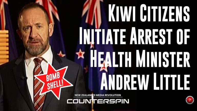 Kiwi Citizens Have Initiated Arrest of Health Minister Andrew Little